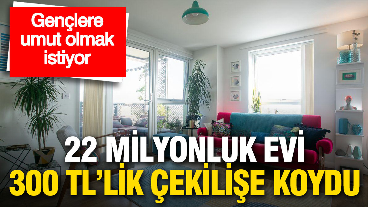 genclere-umut-olmak-istiyor-evini-cekilisle-verecek-rEE6qiXW